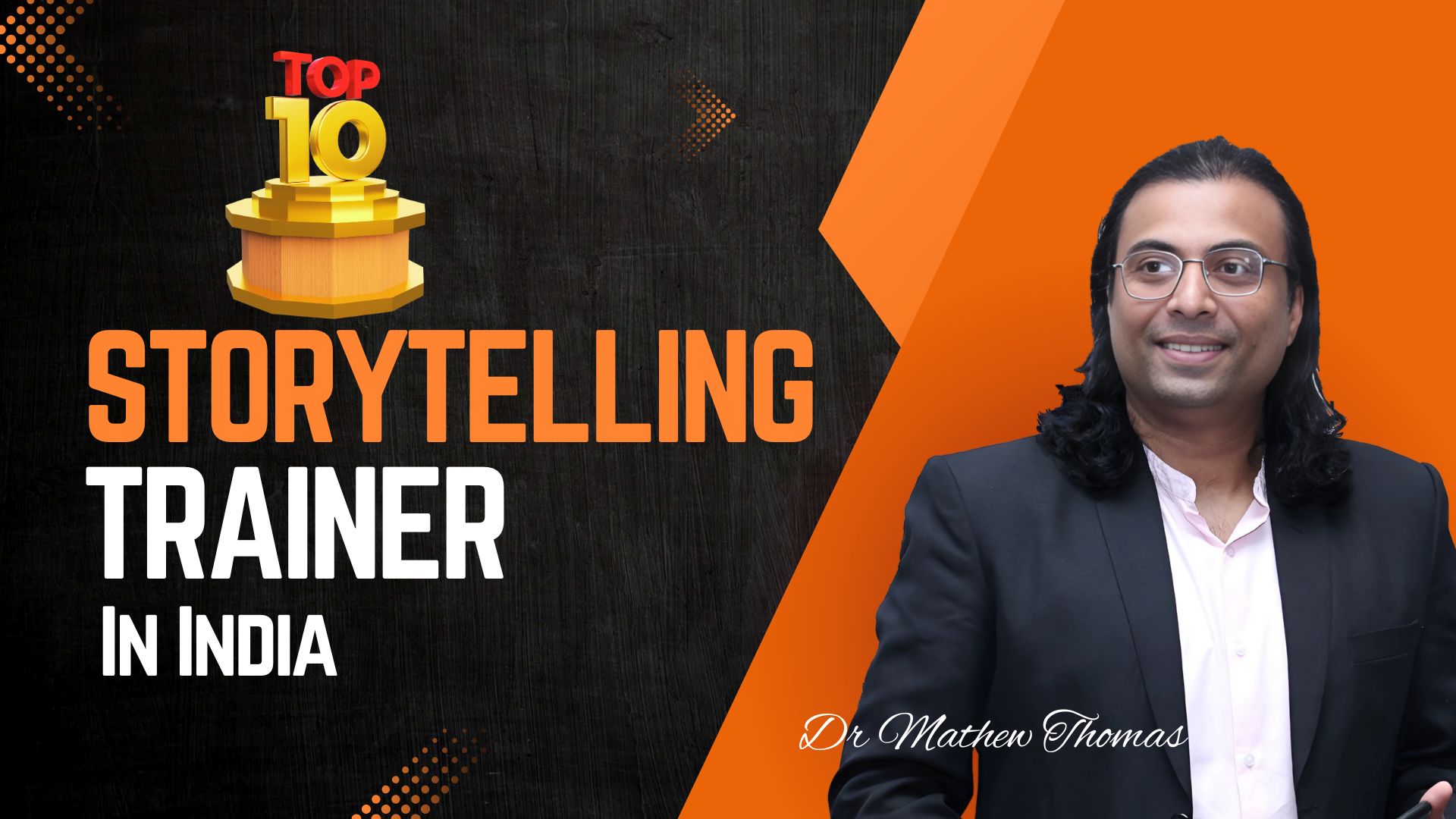 Storytelling Trainer In India - Dr Mathew Thomas