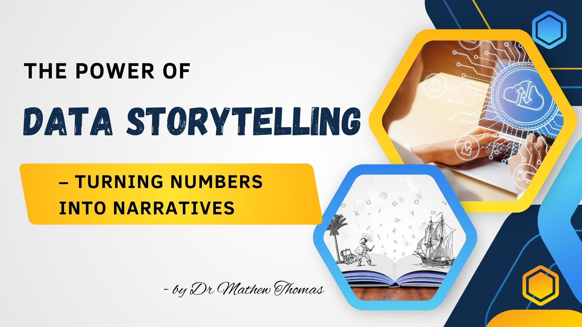 Storytelling with Data - Dr Mathew Thomas